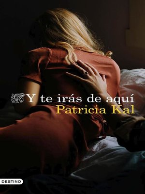 cover image of Y te irás de aquí